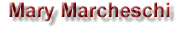 Mary Marcheschi